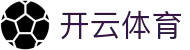 开云·体育中国官网 - 最全高清赛事回放 · kaiyun.com